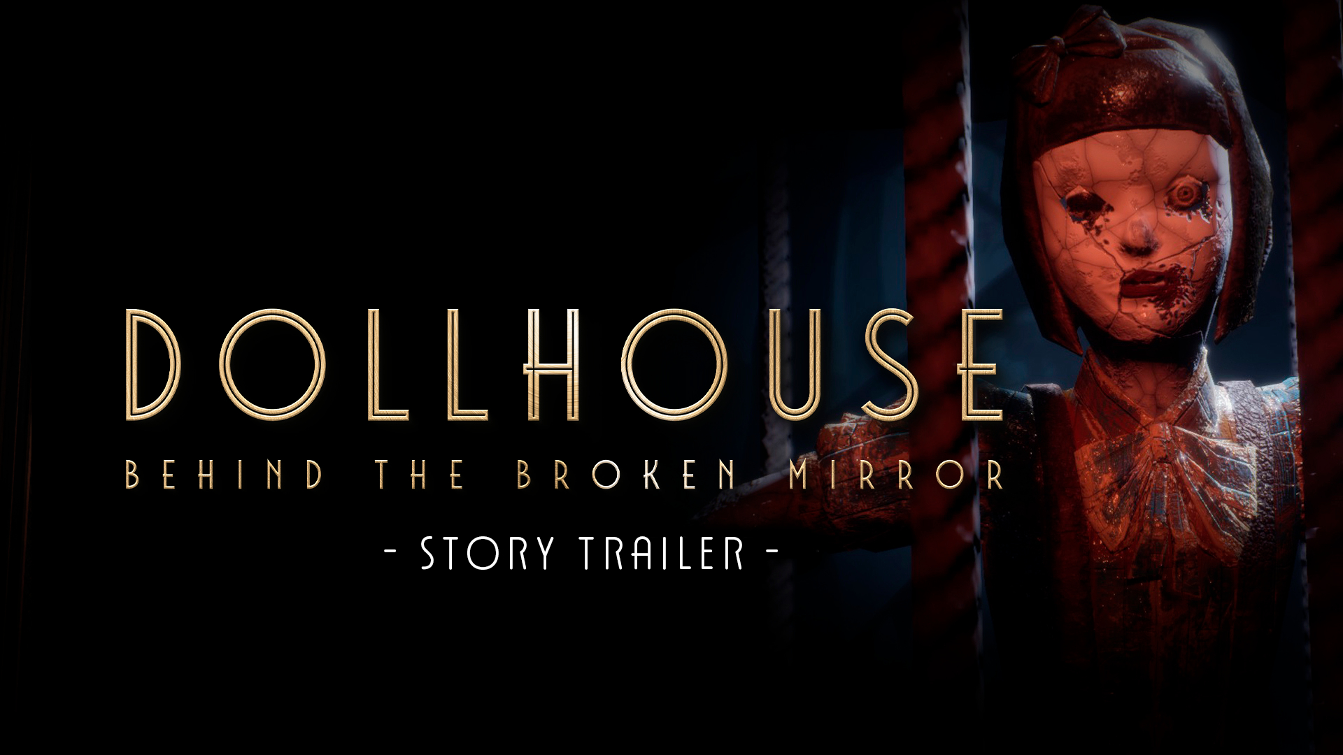 Dollhouse: Behind The Broken Mirror получила новый сюжетный трейлер - EntHub